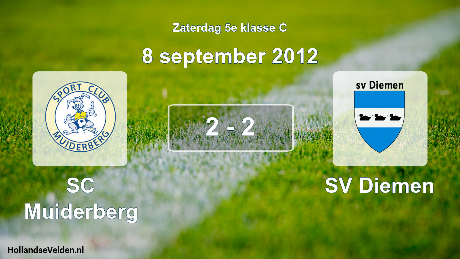 Total number of matches played: SC Muiderberg - SV Diemen 2 - 2 (8 September 2012)