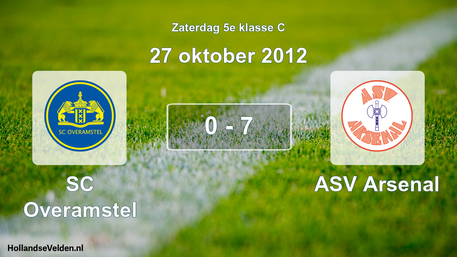 Total number of matches played: SC Overamstel - ASV Arsenal 0 - 7 (27 October 2012)