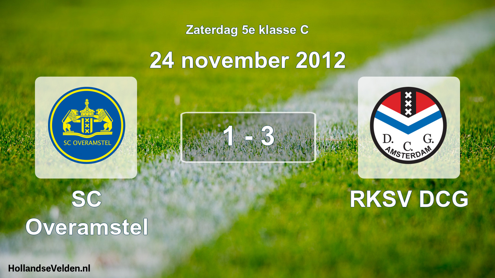 Total number of matches played: SC Overamstel - RKSV DCG 1 - 3 (24 November 2012)