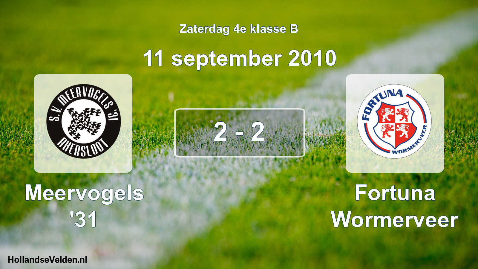 Total number of matches played: Meervogels '31 - Fortuna Wormerveer 2 - 2 (11 September 2010)