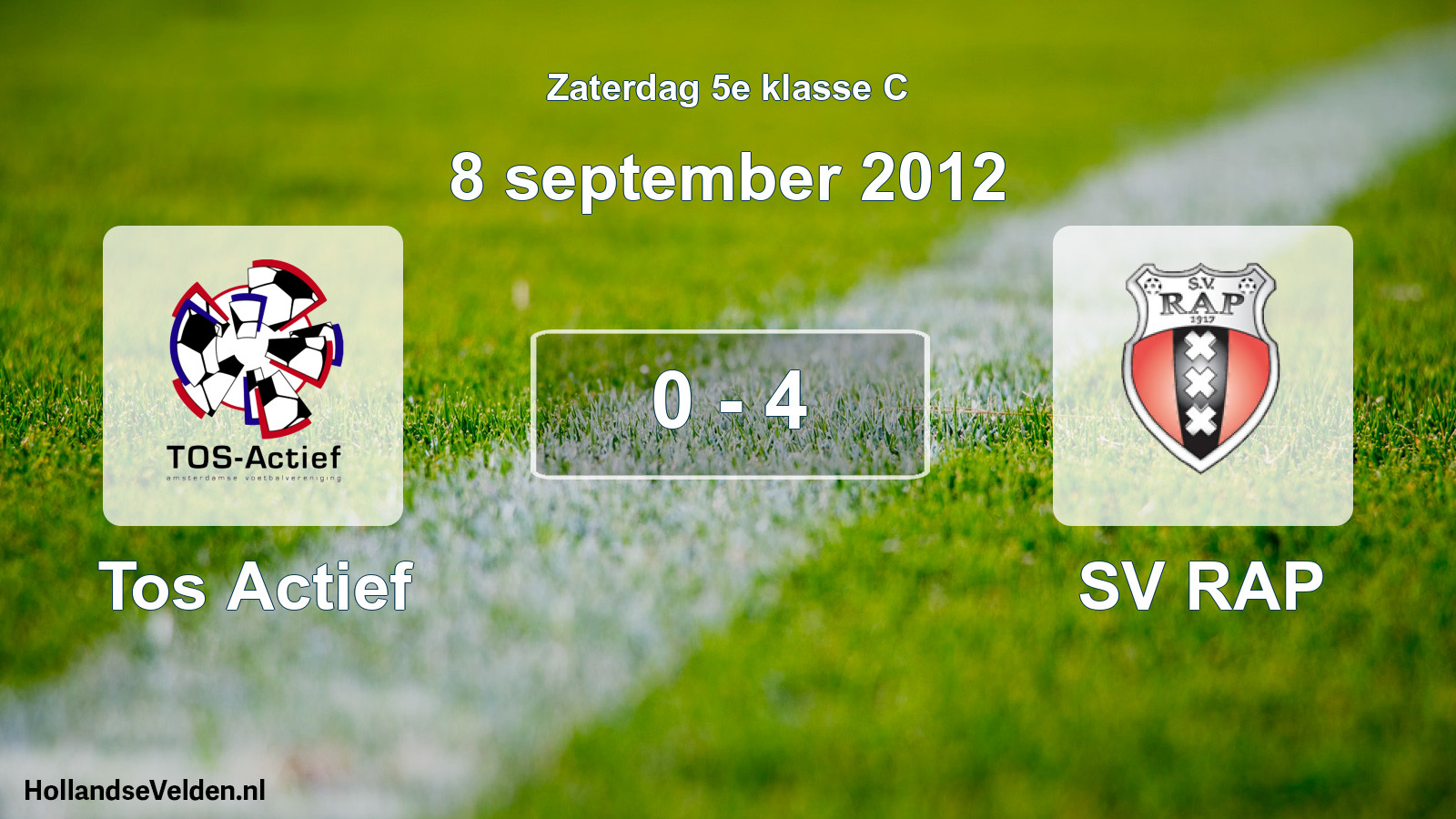 Total number of matches played: Tos Actief - SV RAP 0 - 4 (8 September 2012)