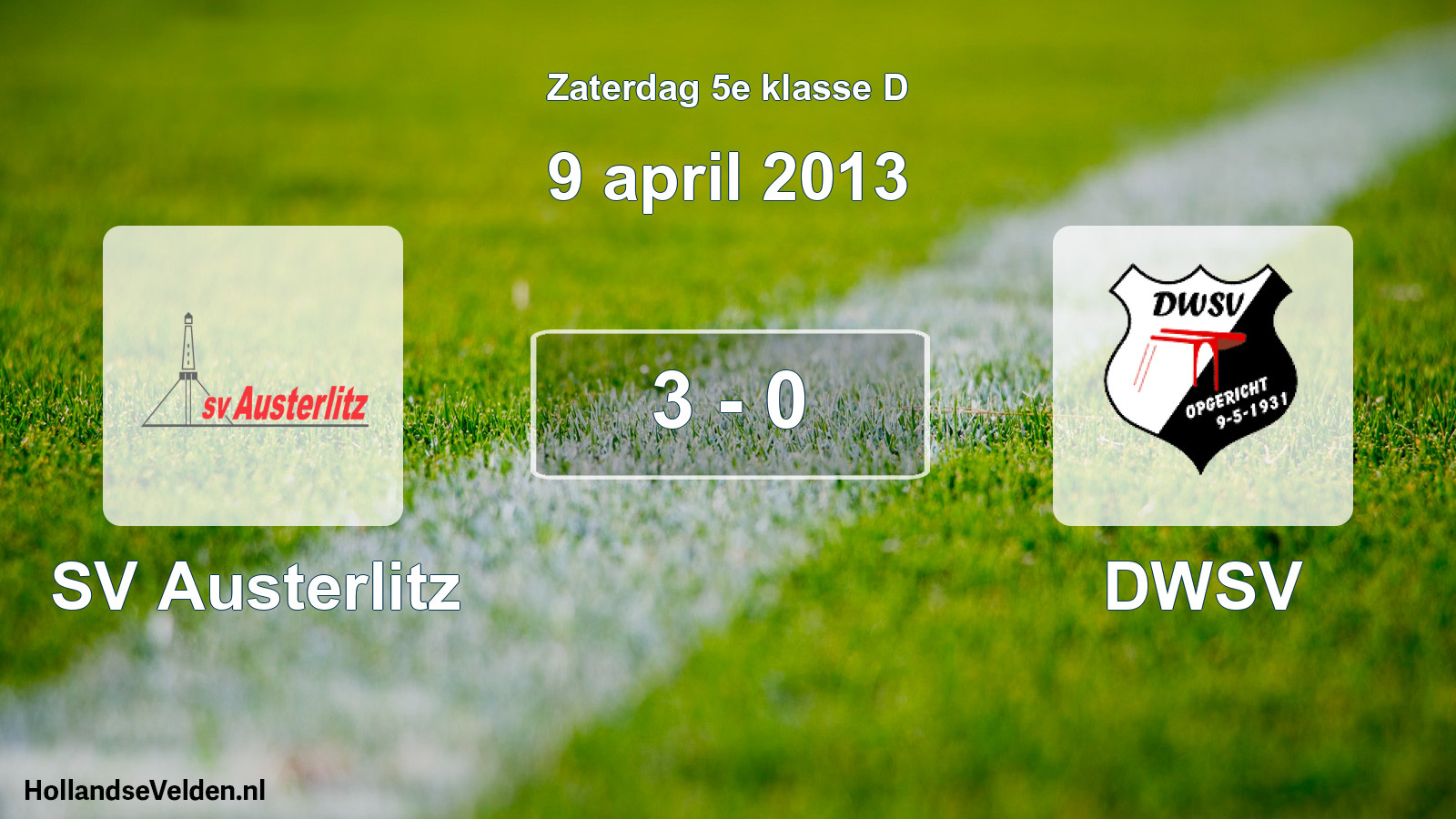 Total number of matches played: SV Austerlitz - DWSV 3 - 0 (9 April 2013)