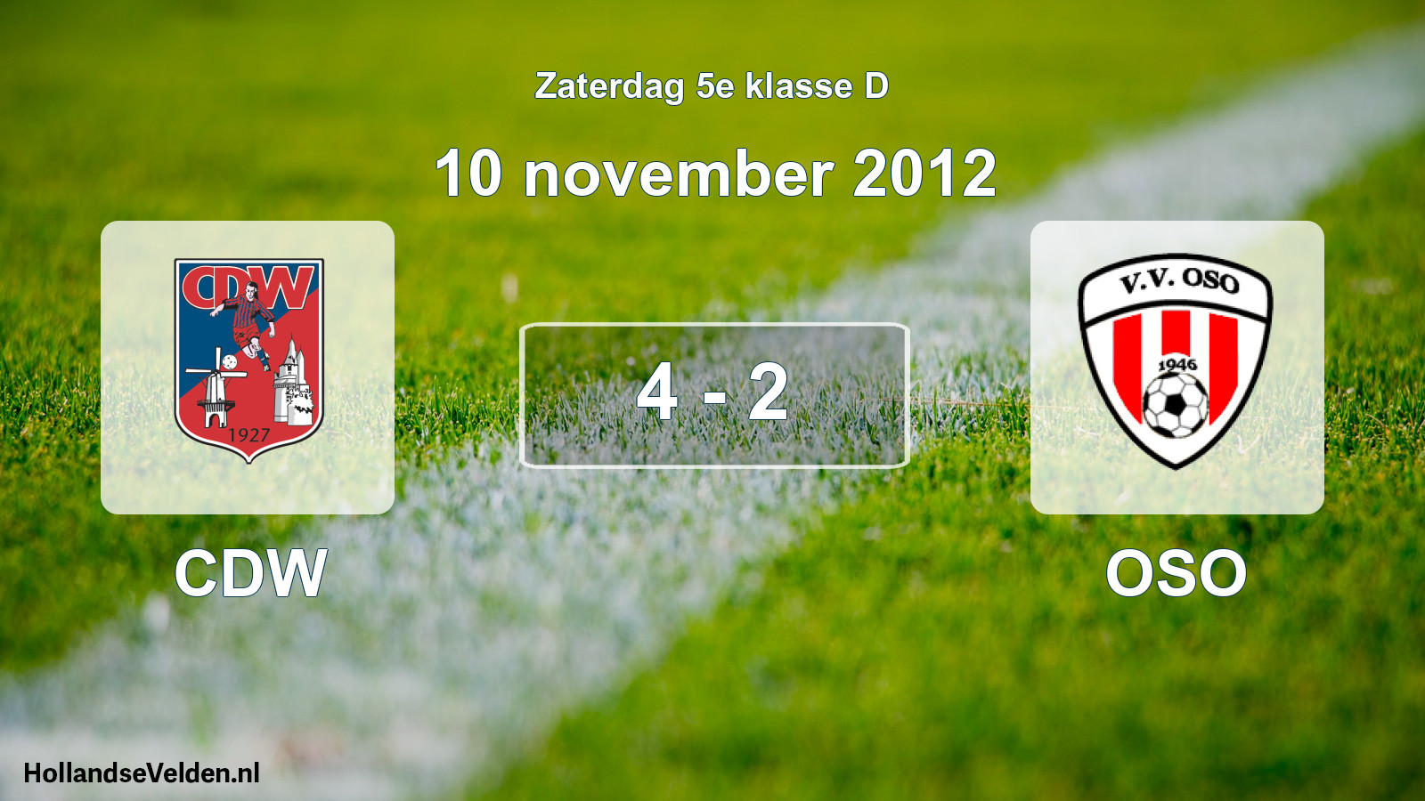 Total number of matches played: CDW - OSO 4 - 2 (10 November 2012)