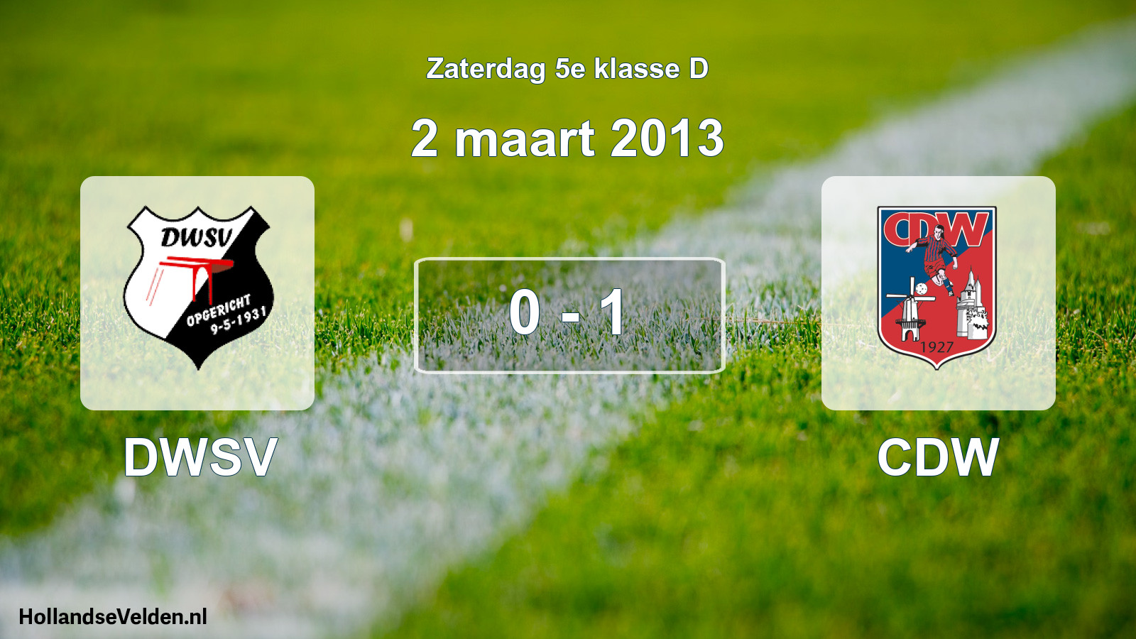 Total number of matches played: DWSV - CDW 0 - 1 (2 March 2013)