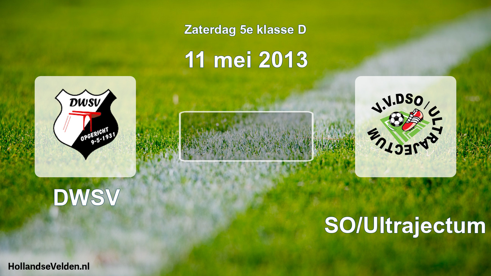 Scheduled Match: DWSV - DSO/Ultrajectum (11 May 2013)