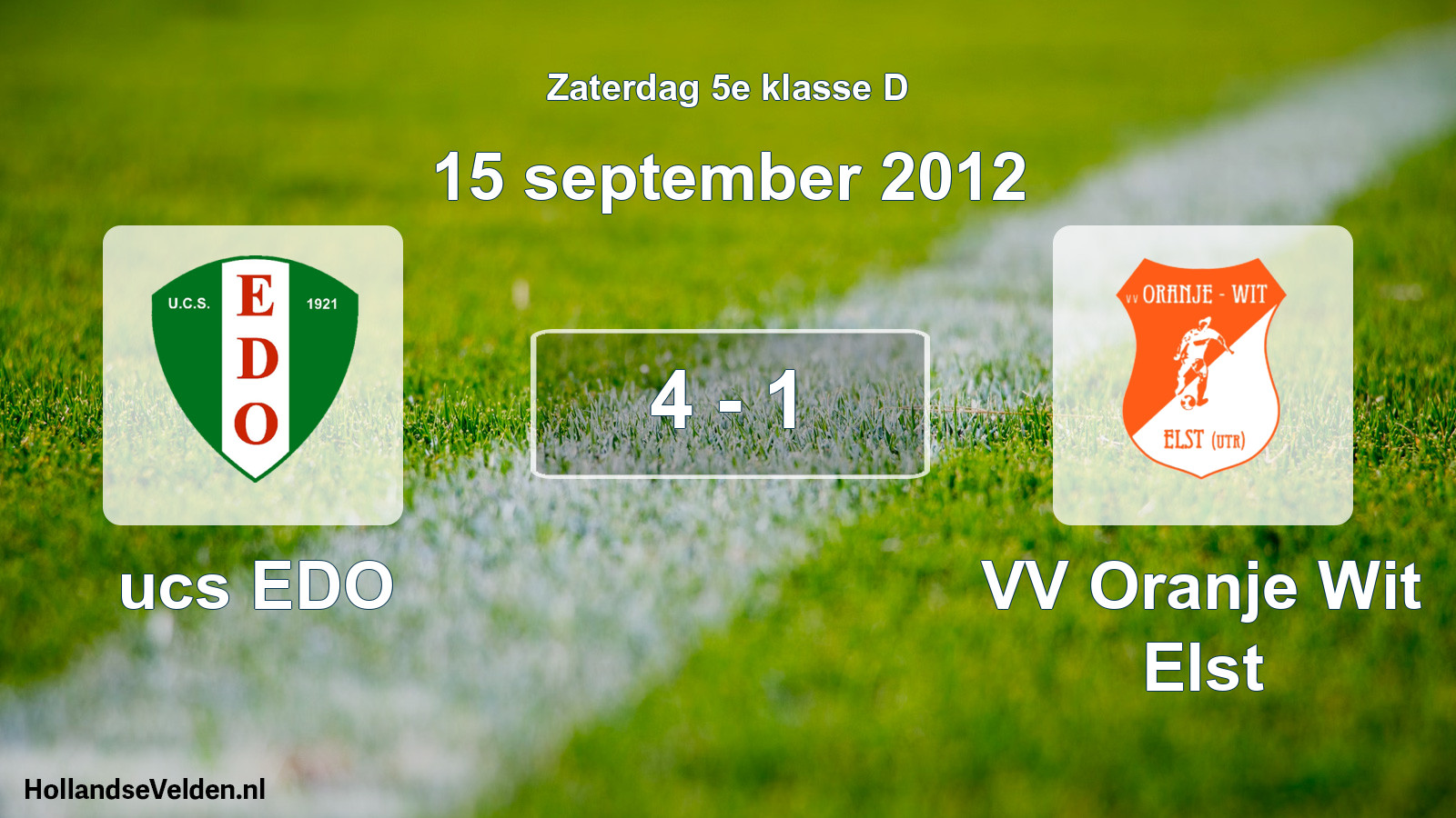 Total number of matches played: ucs EDO - VV Oranje Wit Elst 4 - 1 (15 September 2012)