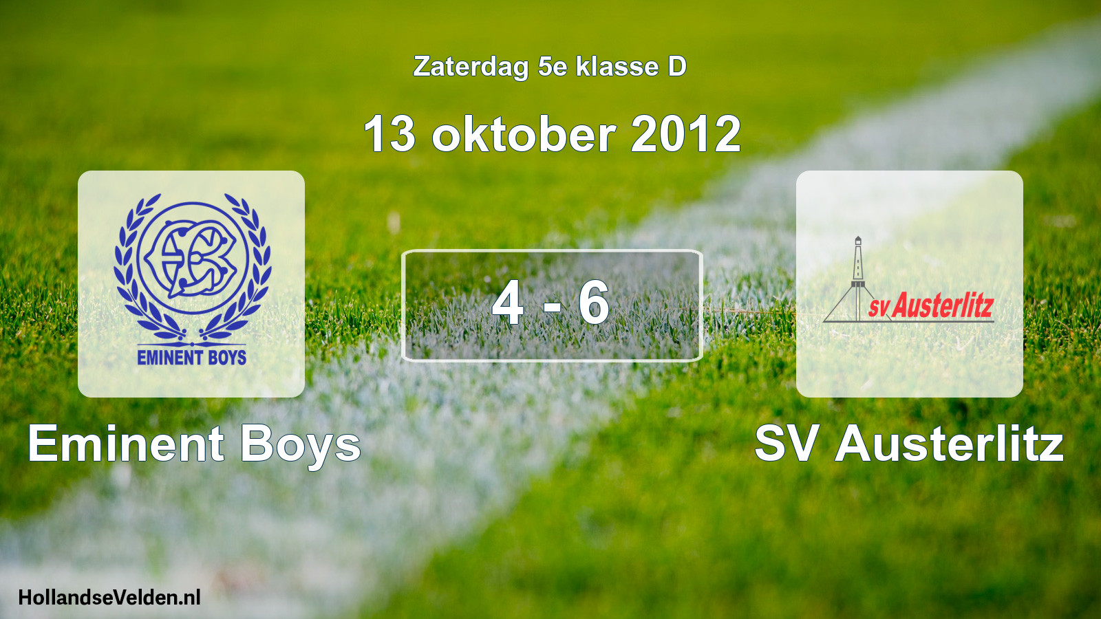 Total number of matches played: Eminent Boys - SV Austerlitz 4 - 6 (13 October 2012)