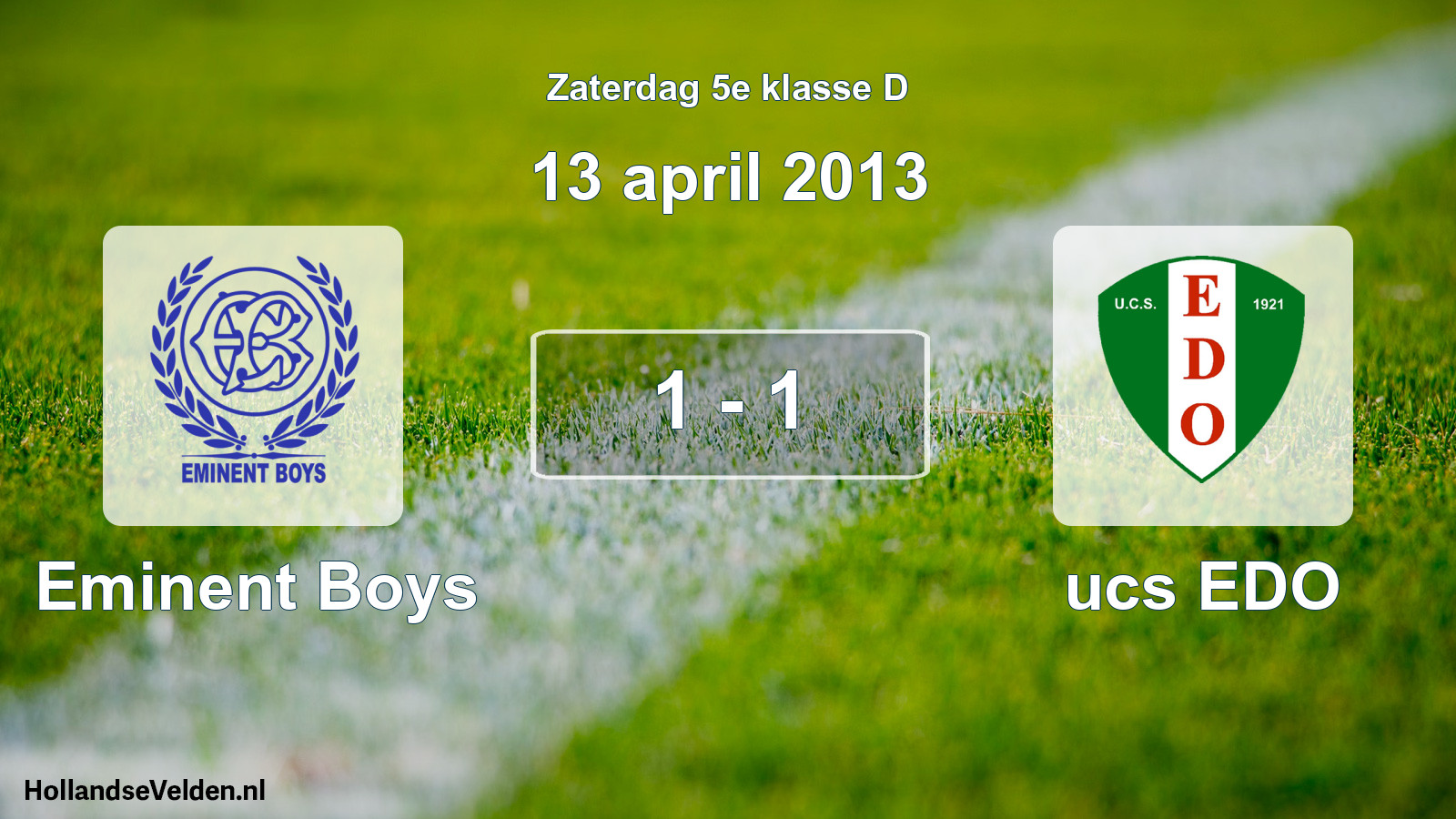 Total number of matches played: Eminent Boys - ucs EDO 1 - 1 (13 April 2013)