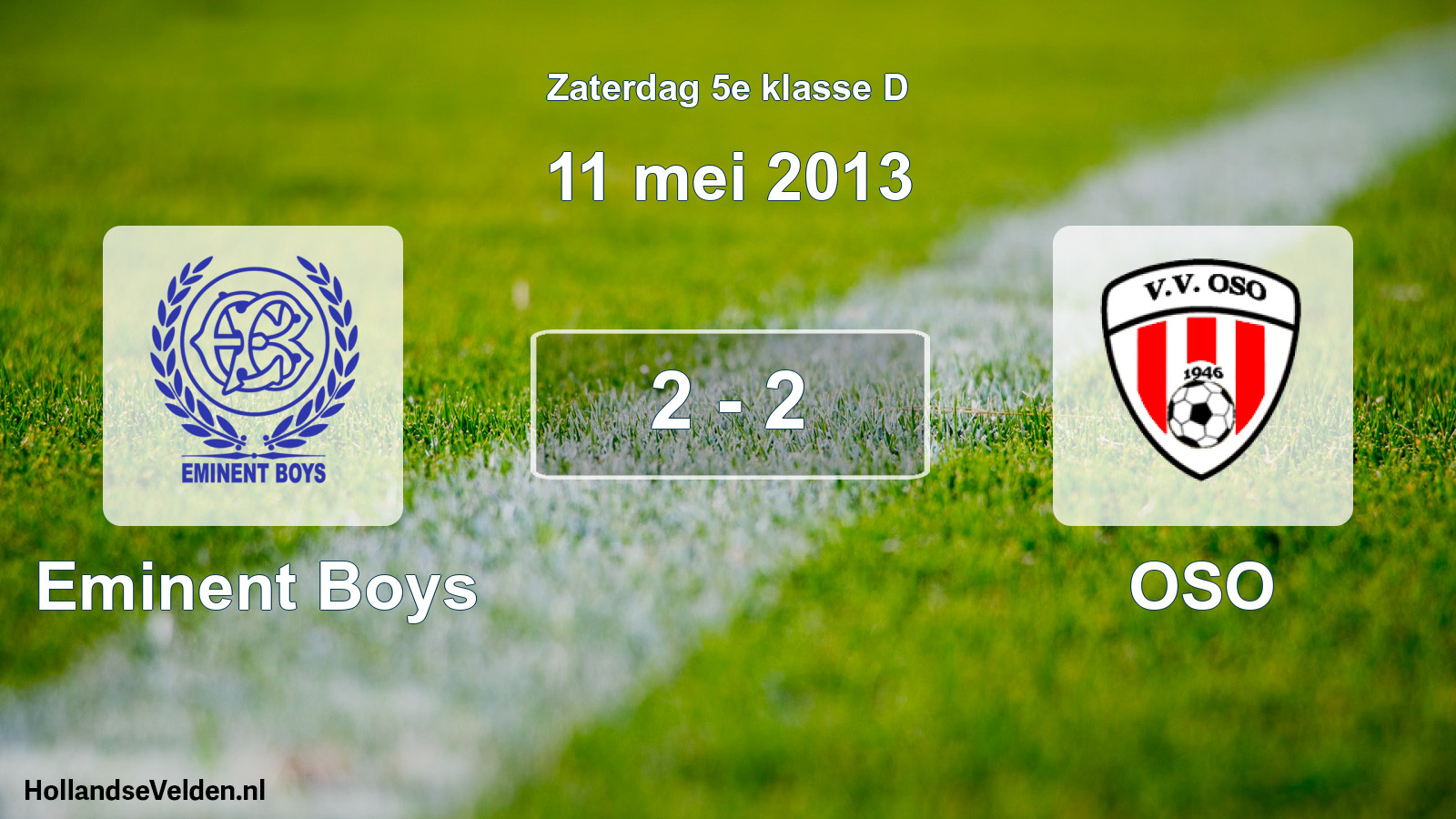 Total number of matches played: Eminent Boys - OSO 2 - 2 (11 May 2013)