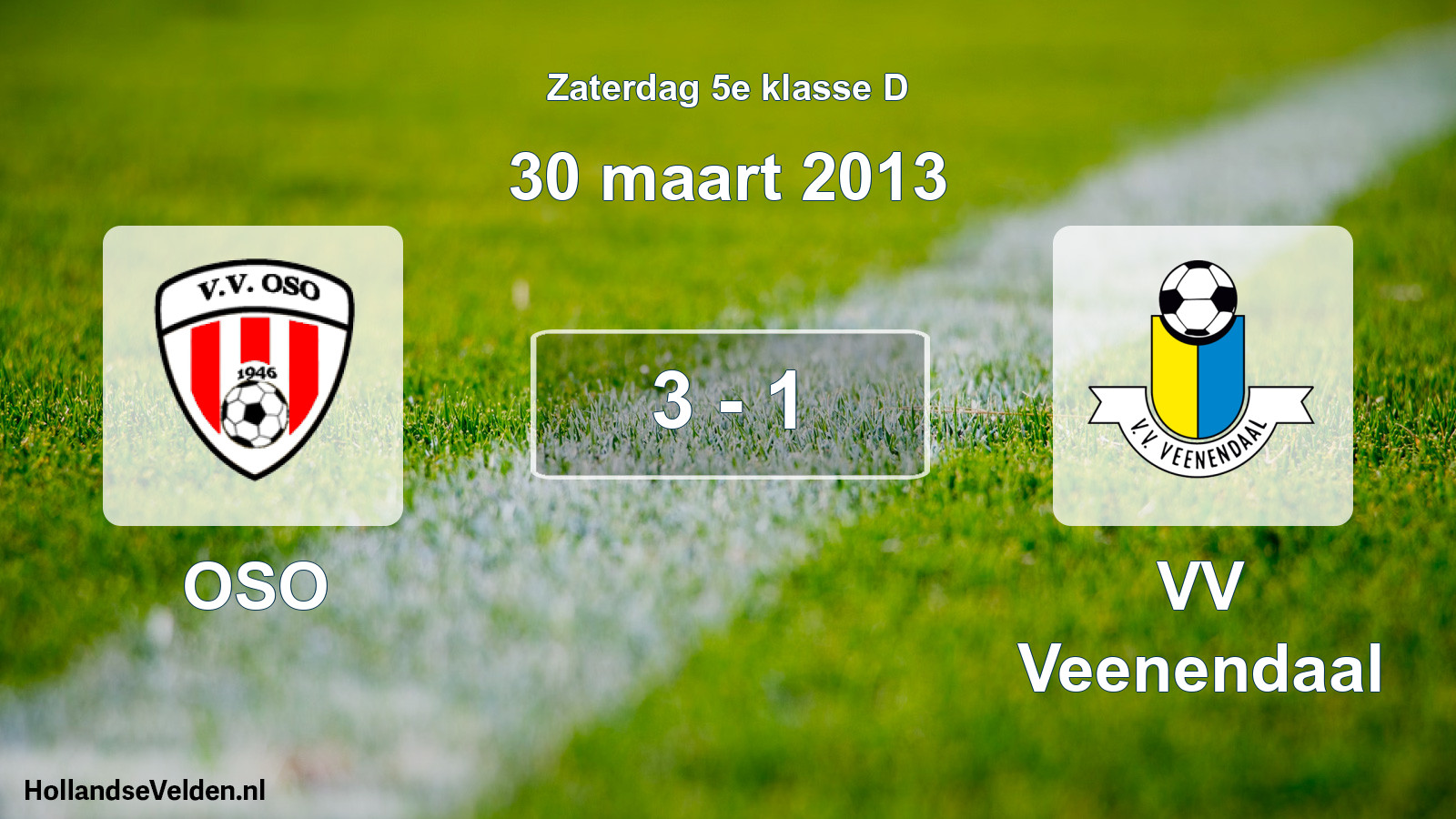 Total number of matches played: OSO - VV Veenendaal 3 - 1 (30 March 2013)