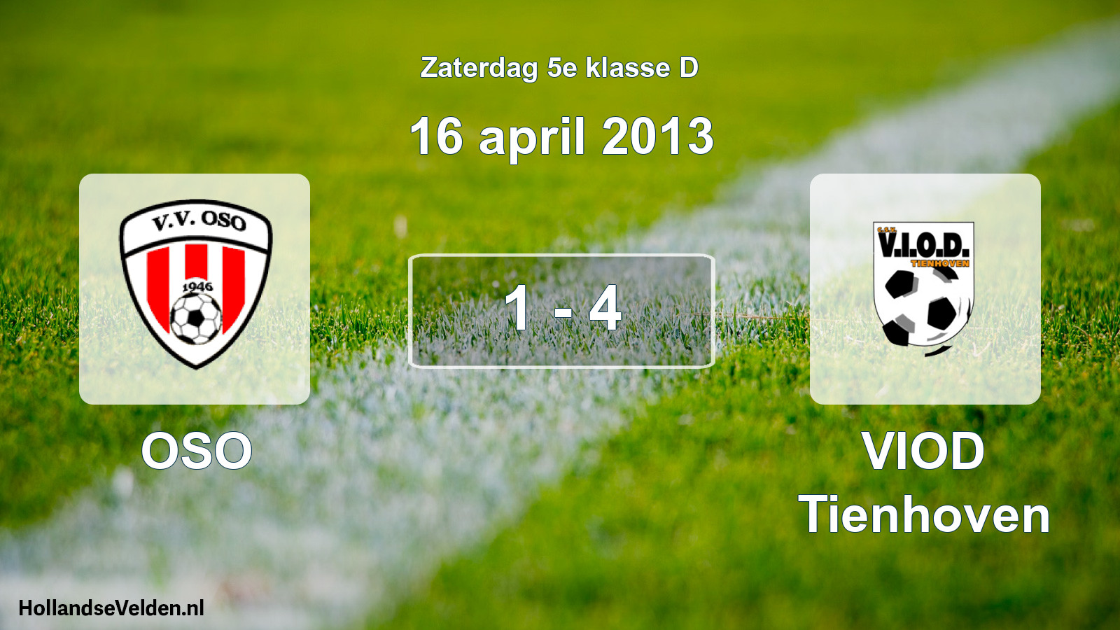 Total number of matches played: OSO - VIOD Tienhoven 1 - 4 (16 April 2013)