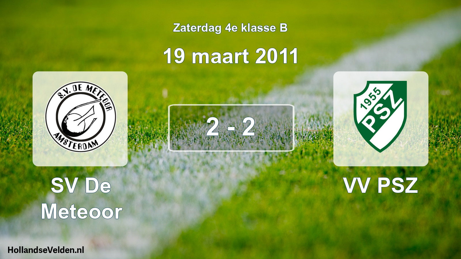Total number of matches played: SV De Meteoor - VV PSZ 2 - 2 (19 March 2011)