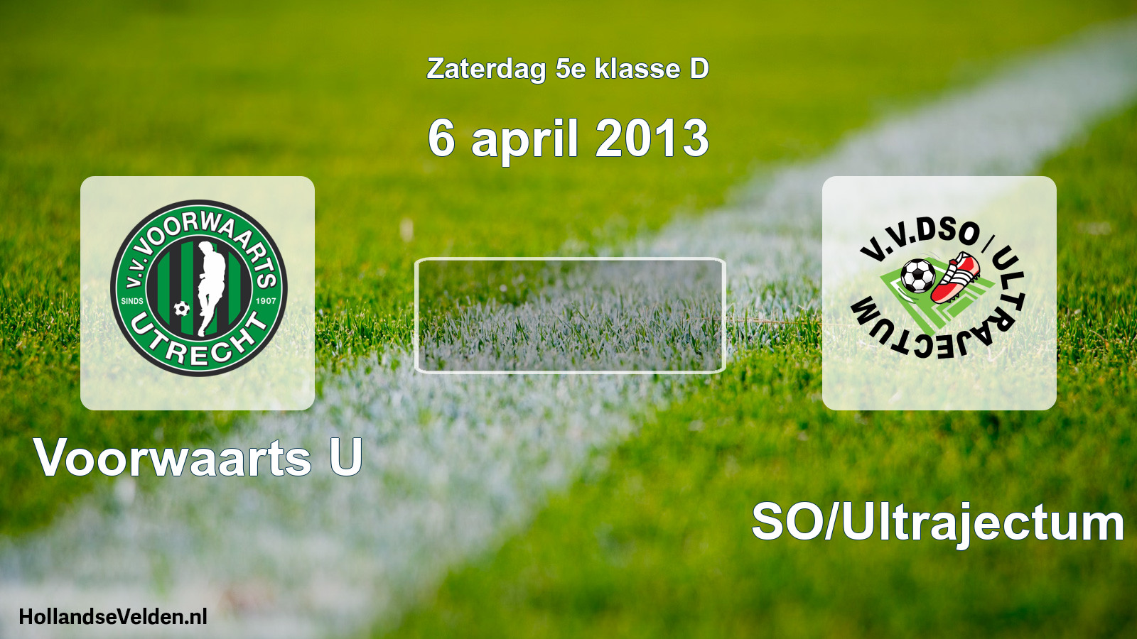 Scheduled Match: Voorwaarts U - DSO/Ultrajectum (6 April 2013)