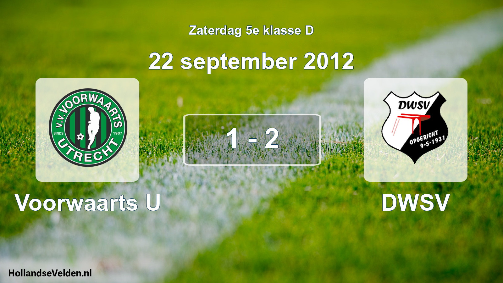 Total number of matches played: Voorwaarts U - DWSV 1 - 2 (22 September 2012)
