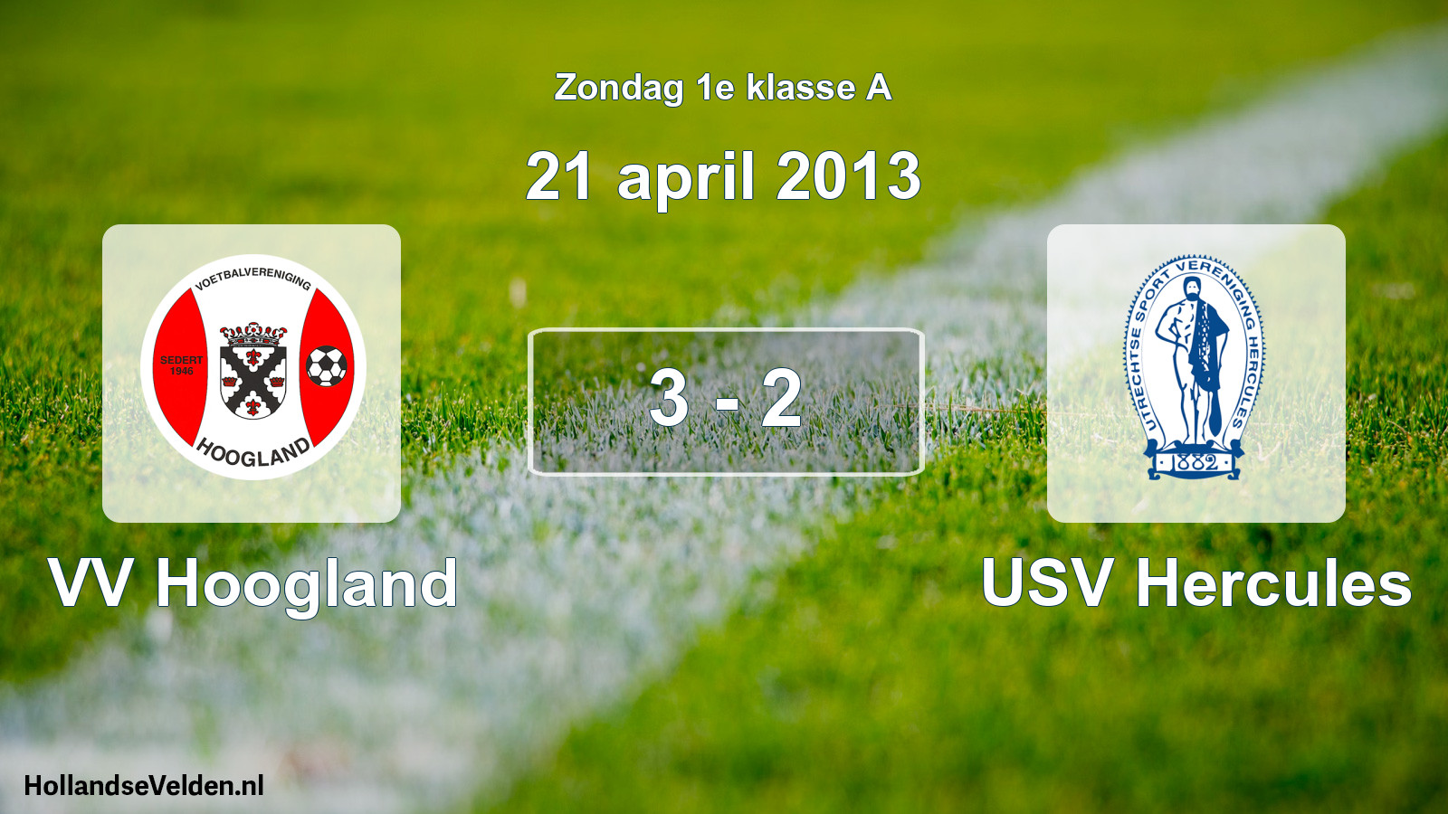 Total number of matches played: VV Hoogland - USV Hercules 3 - 2 (21 April 2013)