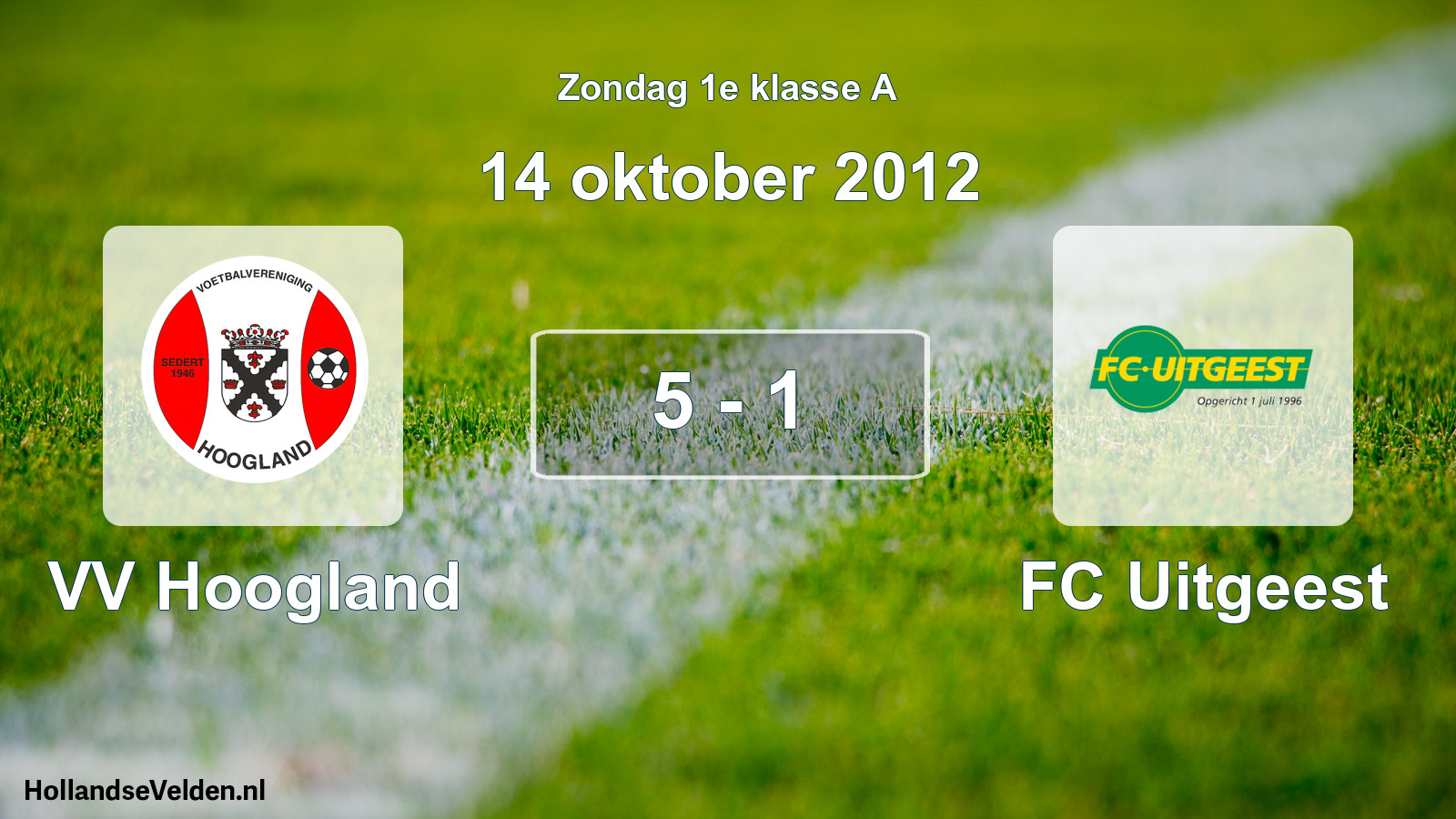 Total number of matches played: VV Hoogland - FC Uitgeest 5 - 1 (14 October 2012)