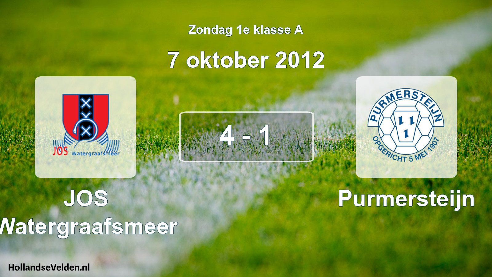 Total number of matches played: JOS Watergraafsmeer - Purmersteijn 4 - 1 (7 October 2012)