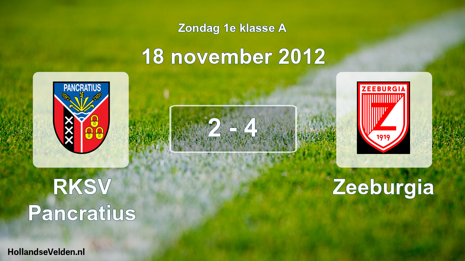 Total number of matches played: RKSV Pancratius - Zeeburgia 2 - 4 (18 November 2012)