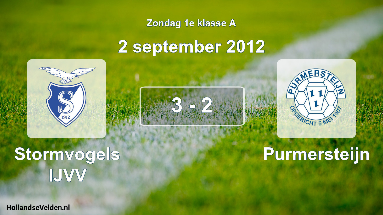 Total number of matches played: Stormvogels IJVV - Purmersteijn 3 - 2 (2 September 2012)