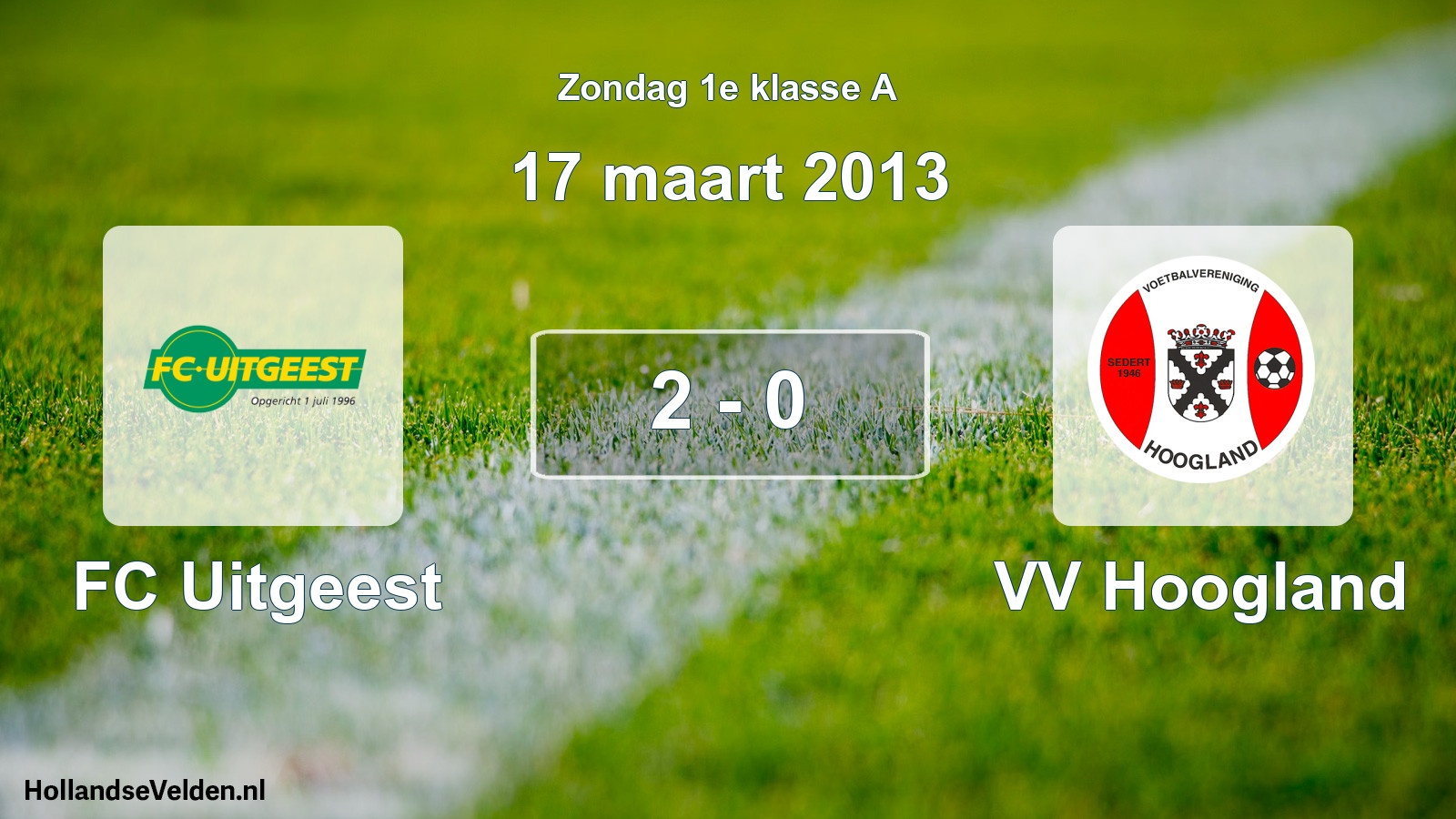 Total number of matches played: FC Uitgeest - VV Hoogland 2 - 0 (17 March 2013)