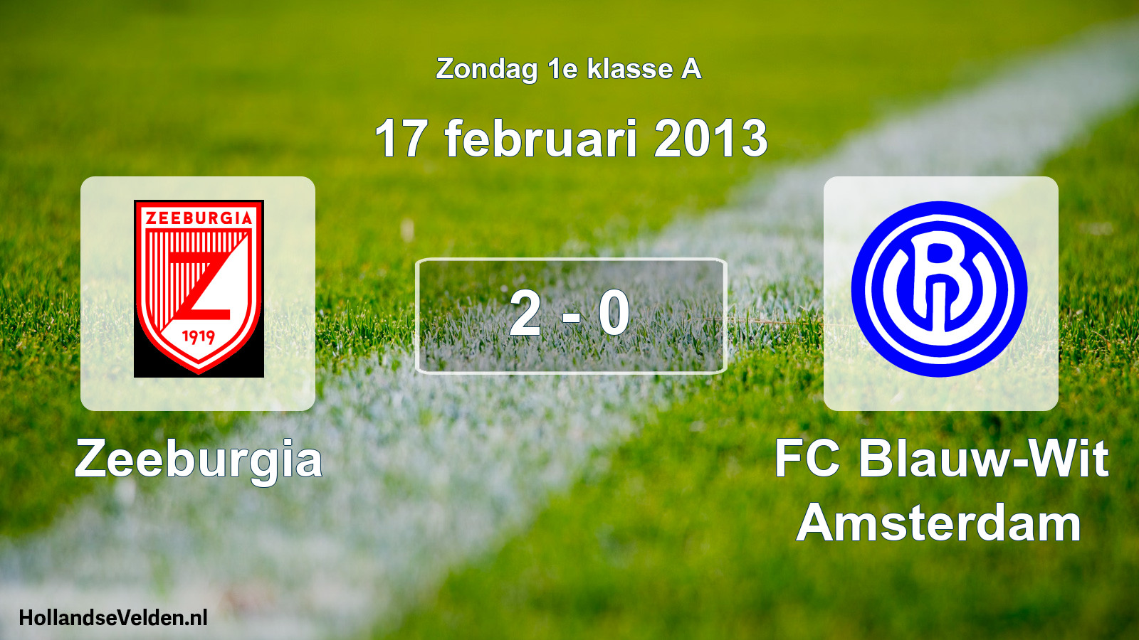 Total number of matches played: Zeeburgia - FC Blauw-Wit Amsterdam 2 - 0 (17 February 2013)
