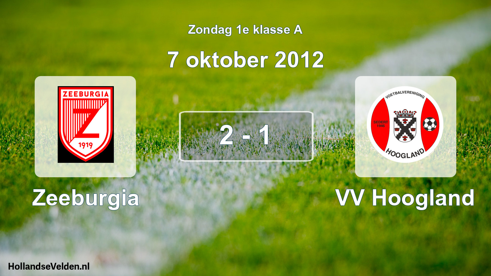 Total number of matches played: Zeeburgia - VV Hoogland 2 - 1 (7 October 2012)