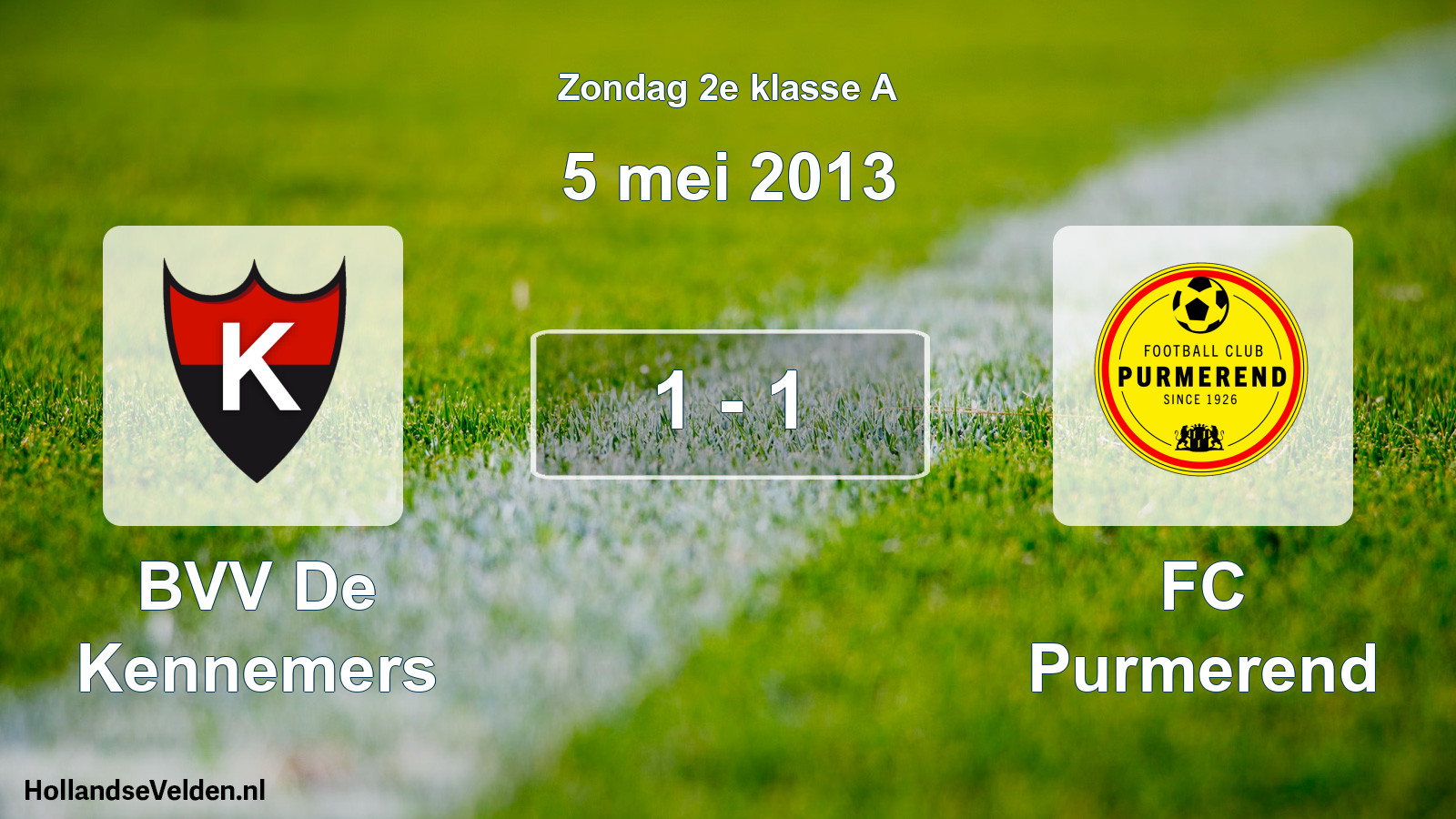 Total number of matches played: BVV De Kennemers - FC Purmerend 1 - 1 (5 May 2013)