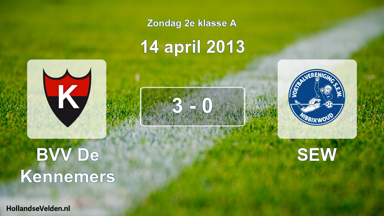 Total number of matches played: BVV De Kennemers - SEW 3 - 0 (14 April 2013)