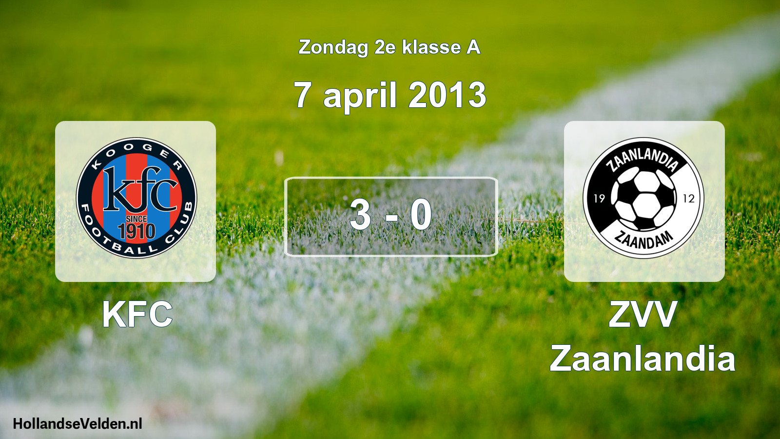 Total number of matches played: KFC - ZVV Zaanlandia 3 - 0 (7 April 2013)