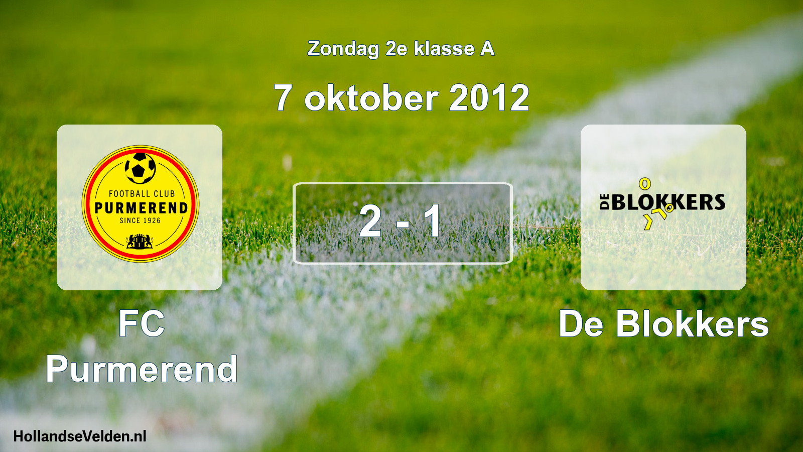 Total number of matches played: FC Purmerend - De Blokkers 2 - 1 (7 October 2012)