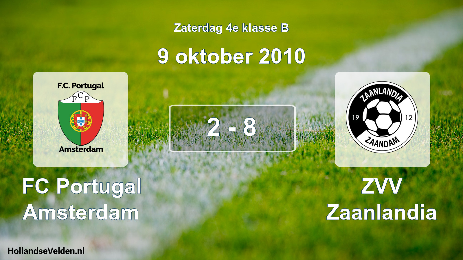 Total number of matches played: FC Portugal Amsterdam - ZVV Zaanlandia 2 - 8 (9 October 2010)