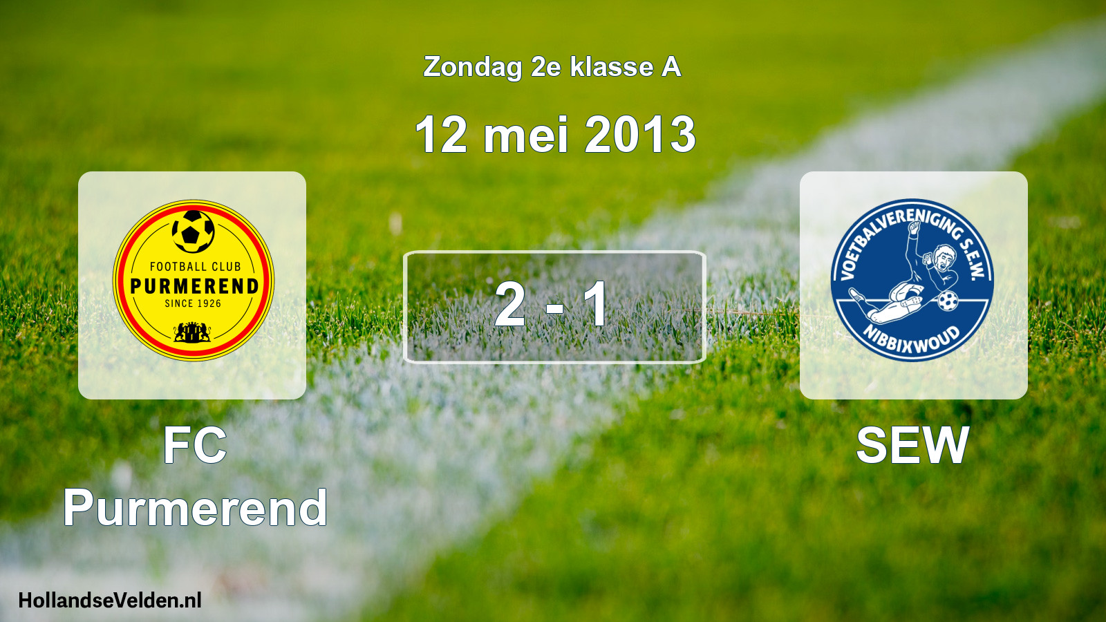 Total number of matches played: FC Purmerend - SEW 2 - 1 (12 May 2013)