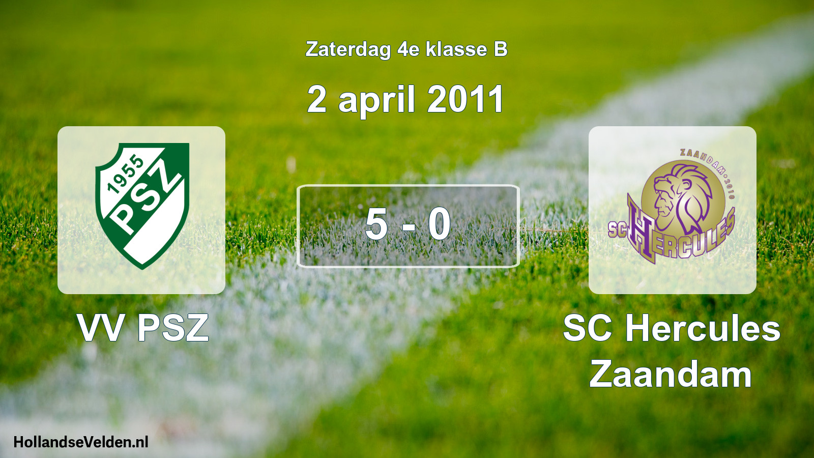 Total number of matches played: VV PSZ - SC Hercules Zaandam 5 - 0 (2 April 2011)