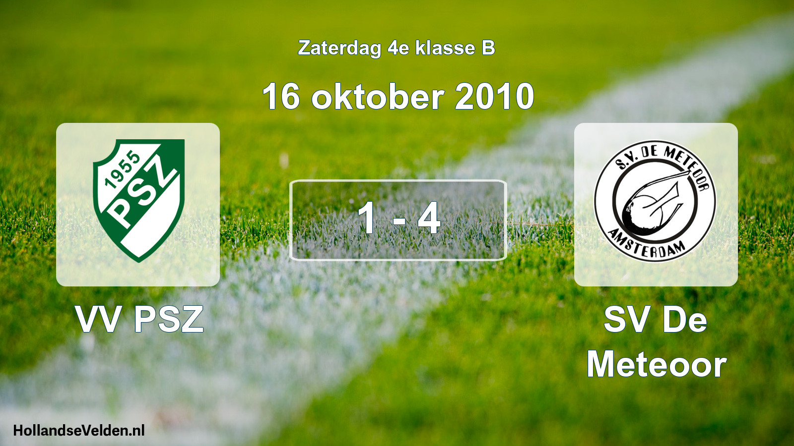 Total number of matches played: VV PSZ - SV De Meteoor 1 - 4 (16 October 2010)