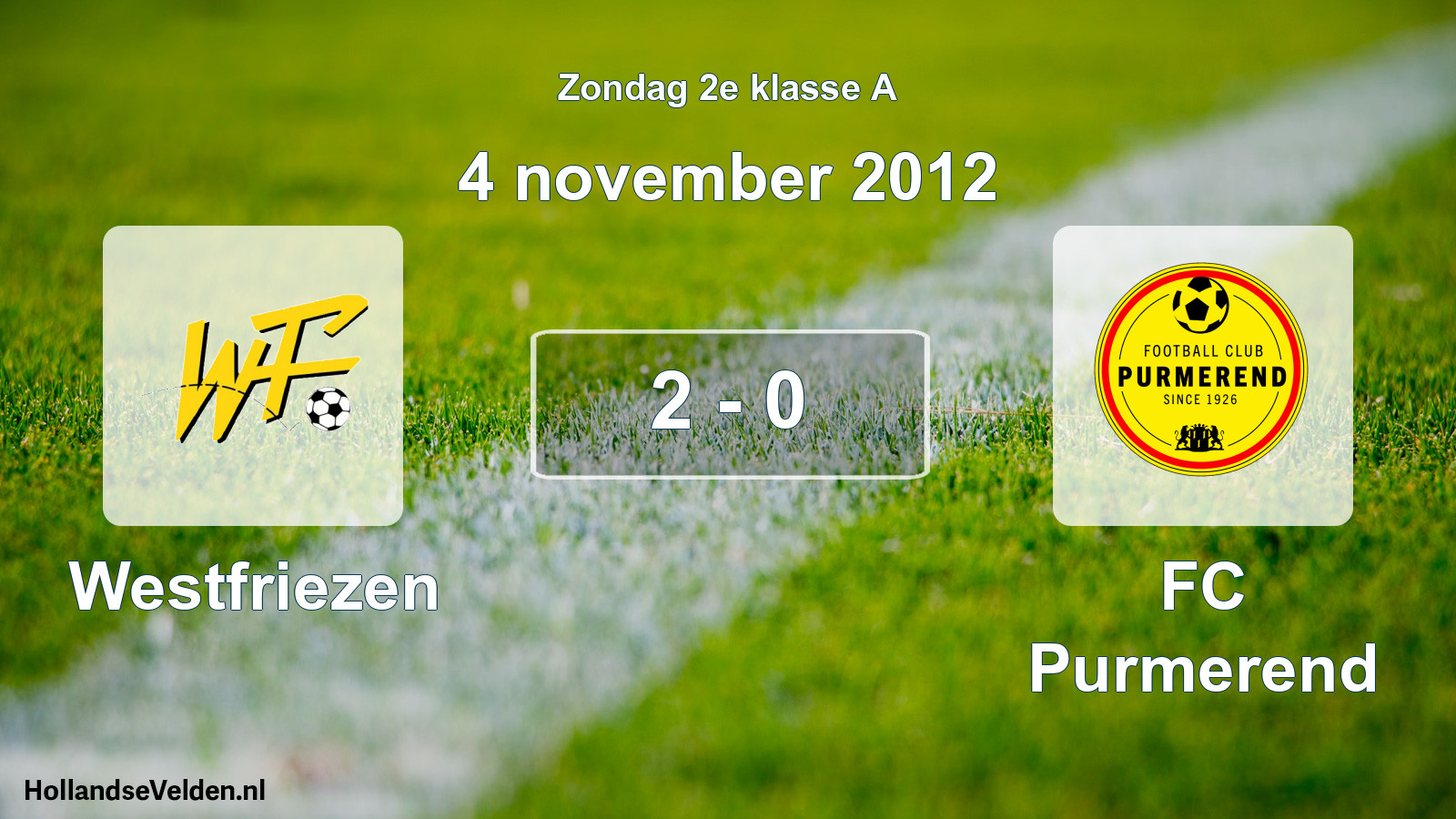 Total number of matches played: Westfriezen - FC Purmerend 2 - 0 (4 November 2012)