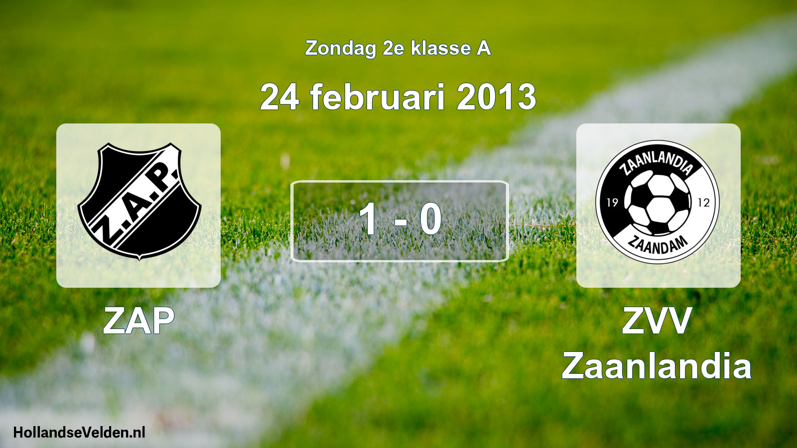 Total number of matches played: ZAP - ZVV Zaanlandia 1 - 0 (24 February 2013)