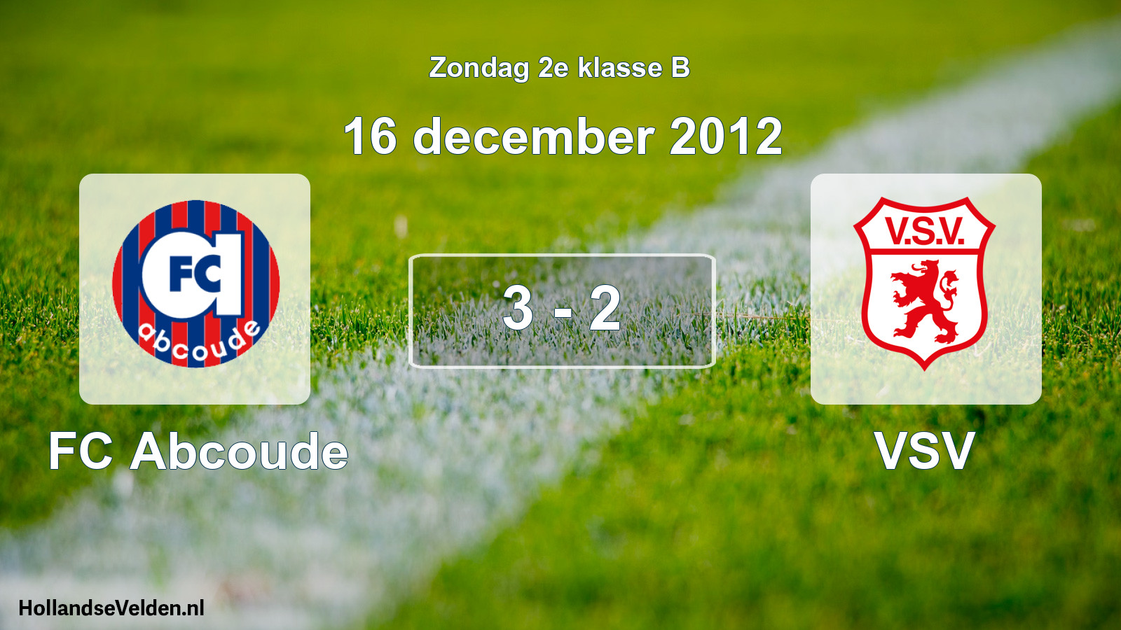 Total number of matches played: FC Abcoude - VSV 3 - 2 (16 December 2012)