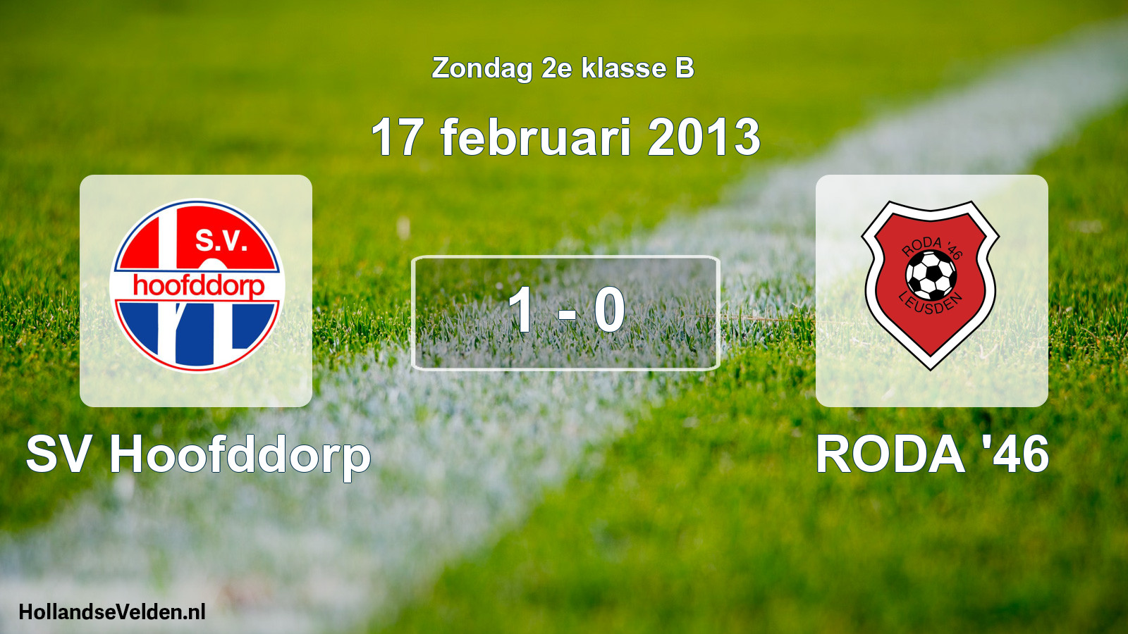 Total number of matches played: SV Hoofddorp - RODA '46 1 - 0 (17 February 2013)