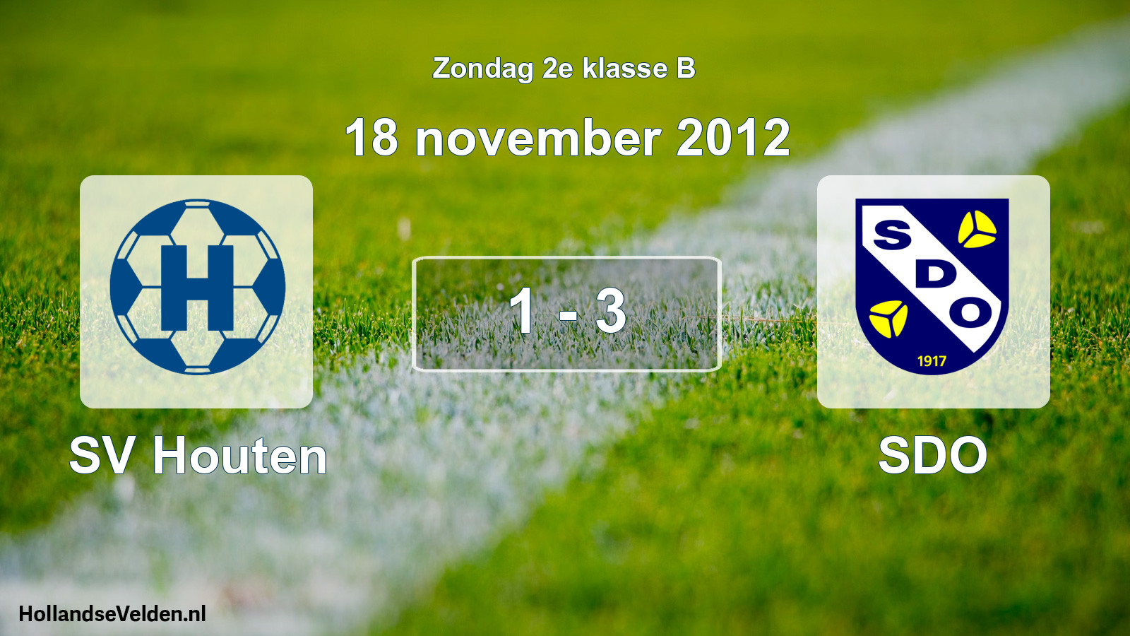 Total number of matches played: SV Houten - SDO 1 - 3 (18 November 2012)