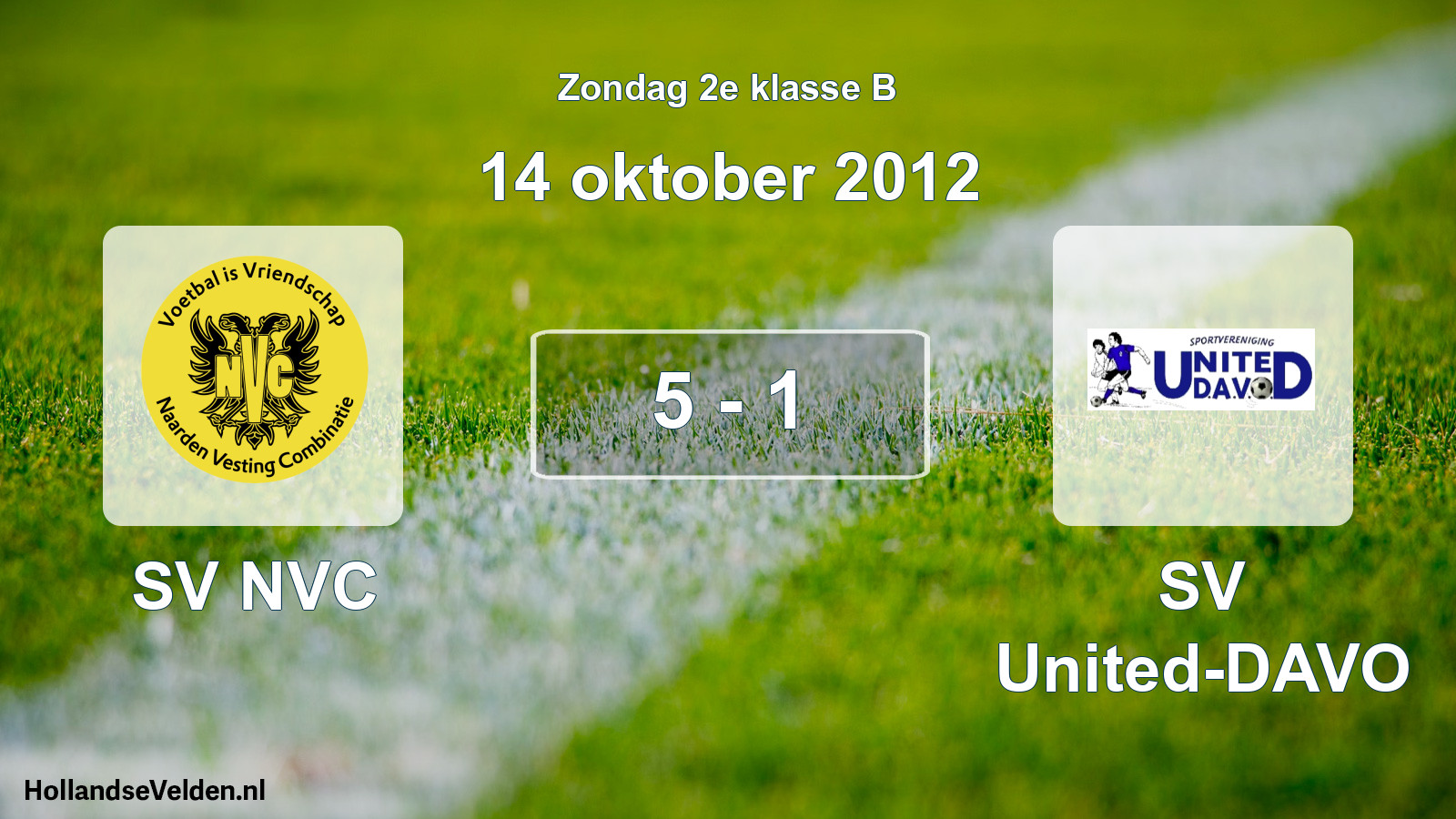 Total number of matches played: SV NVC - SV United-DAVO 5 - 1 (14 October 2012)