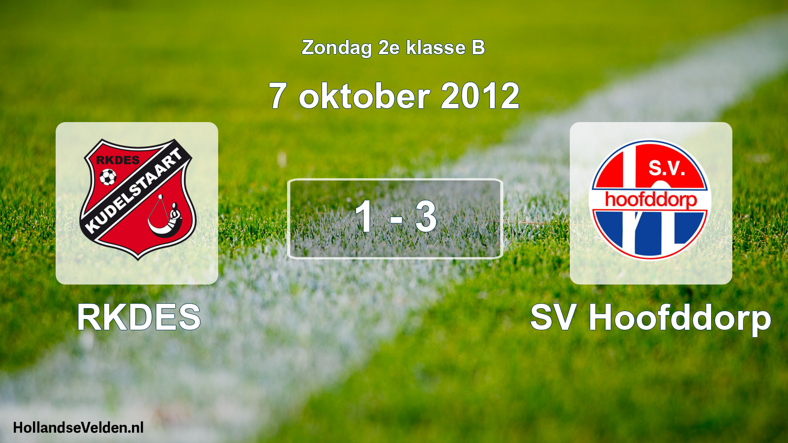 Total number of matches played: RKDES - SV Hoofddorp 1 - 3 (7 October 2012)