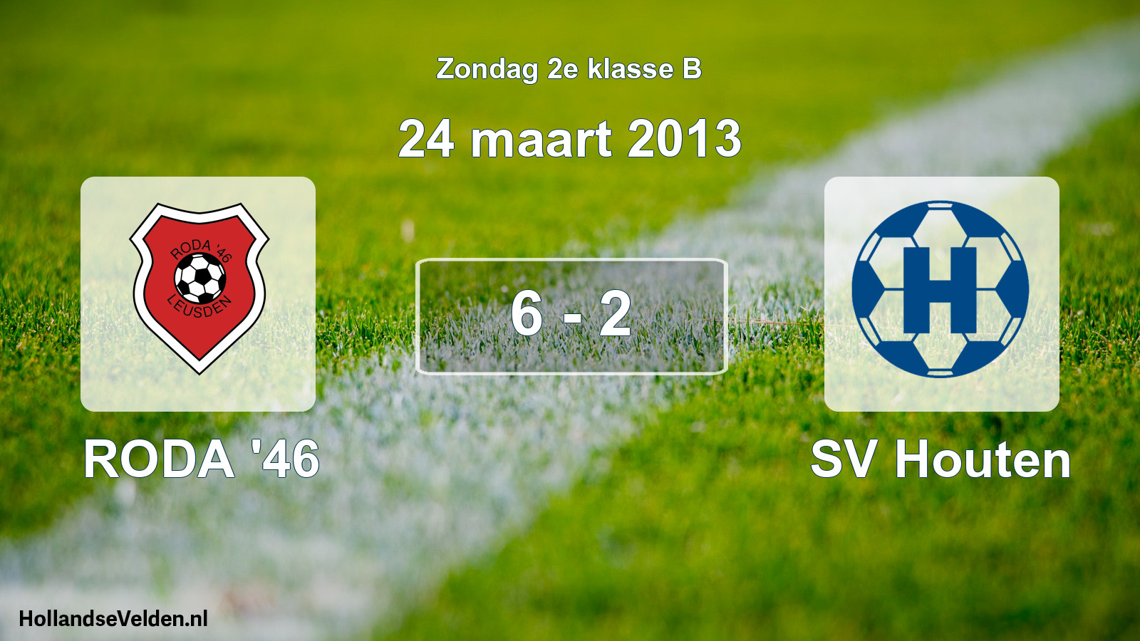 Total number of matches played: RODA '46 - SV Houten 6 - 2 (24 March 2013)