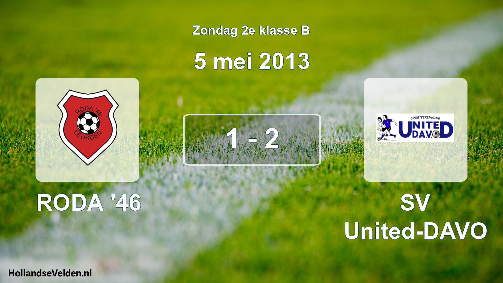 Total number of matches played: RODA '46 - SV United-DAVO 1 - 2 (5 May 2013)