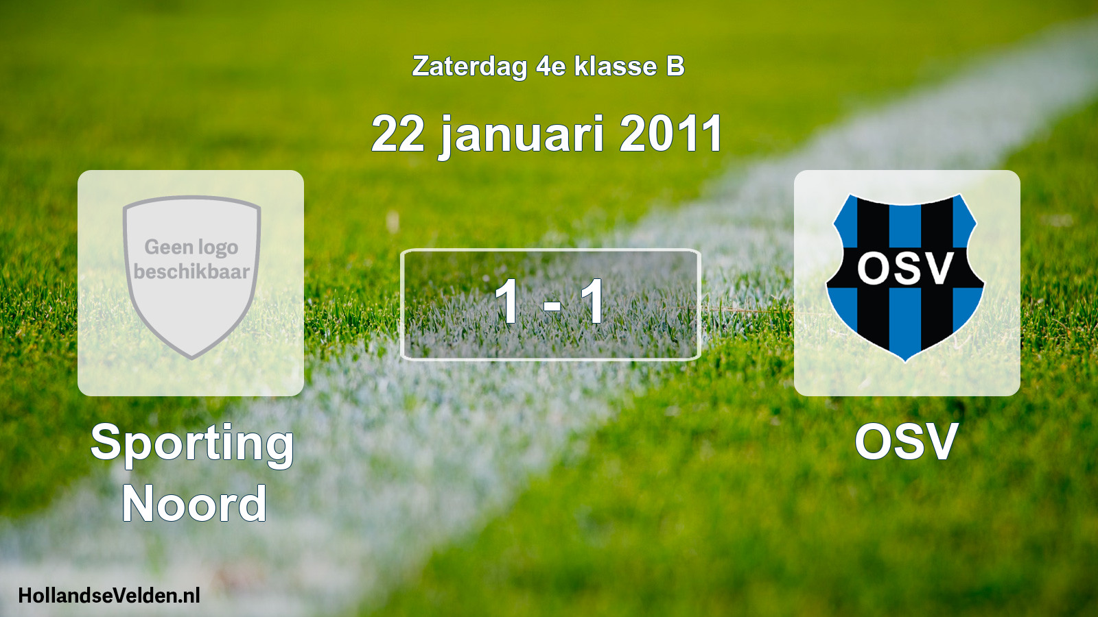Total number of matches played: Sporting Noord - OSV 1 - 1 (22 January 2011)