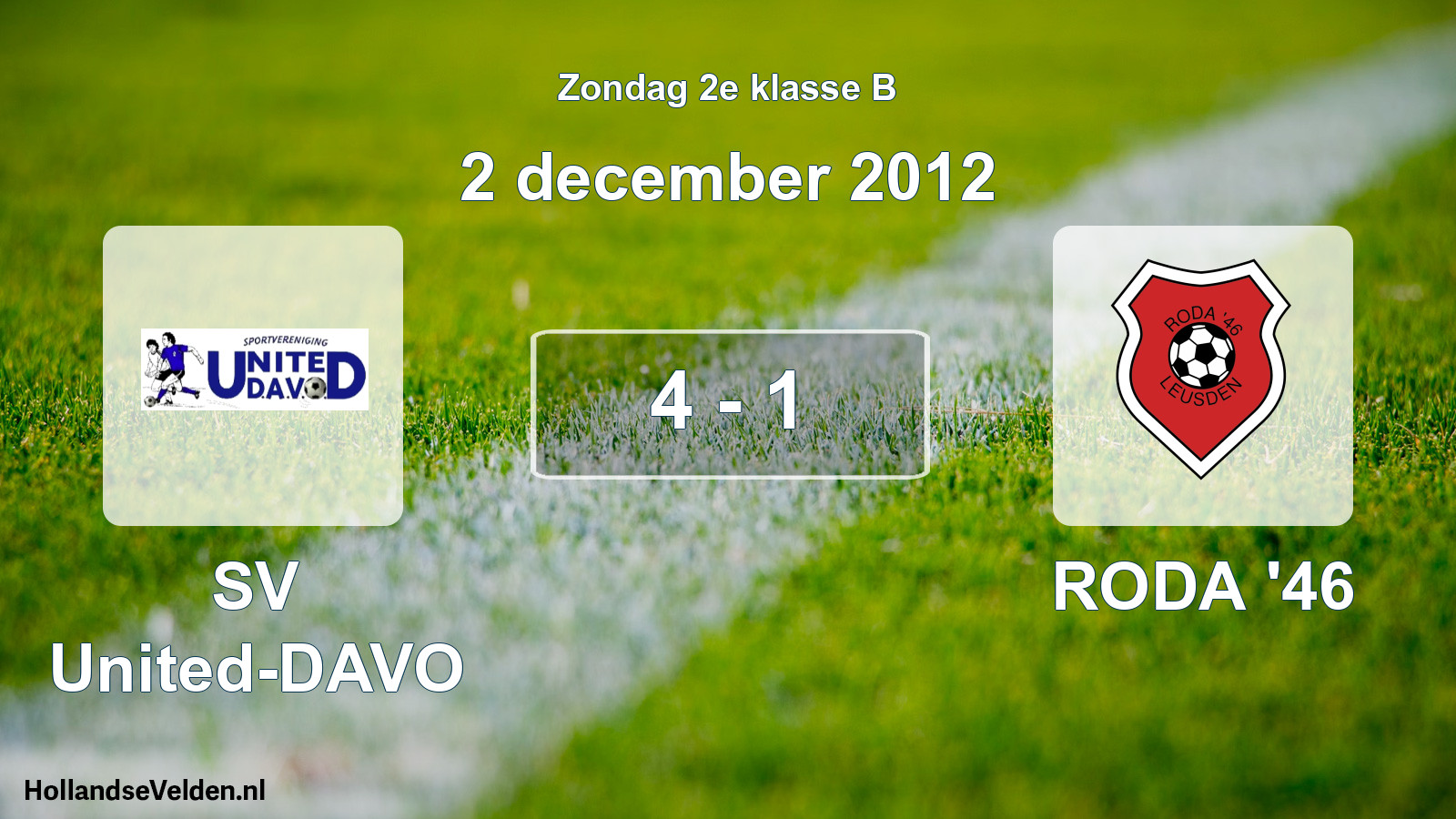 Total number of matches played: SV United-DAVO - RODA '46 4 - 1 (2 December 2012)