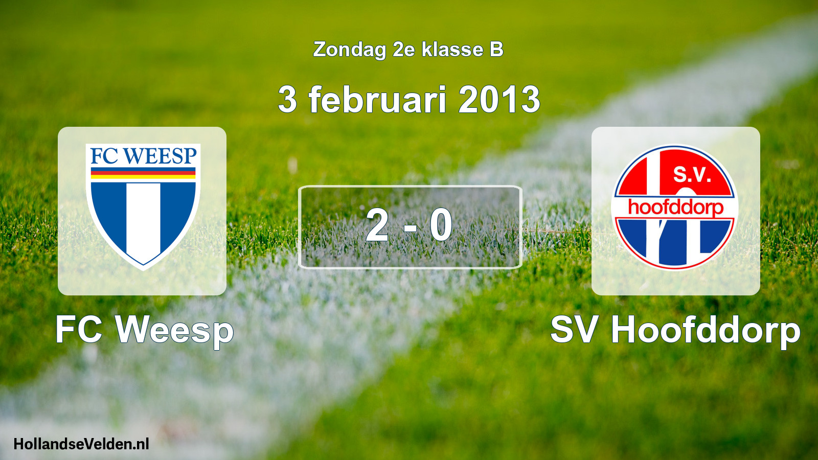 Total number of matches played: FC Weesp - SV Hoofddorp 2 - 0 (3 February 2013)