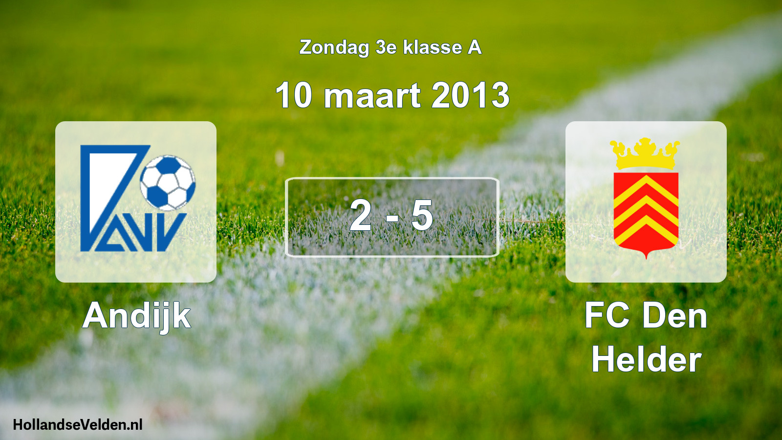 Total number of matches played: Andijk - FC Den Helder 2 - 5 (10 March 2013)