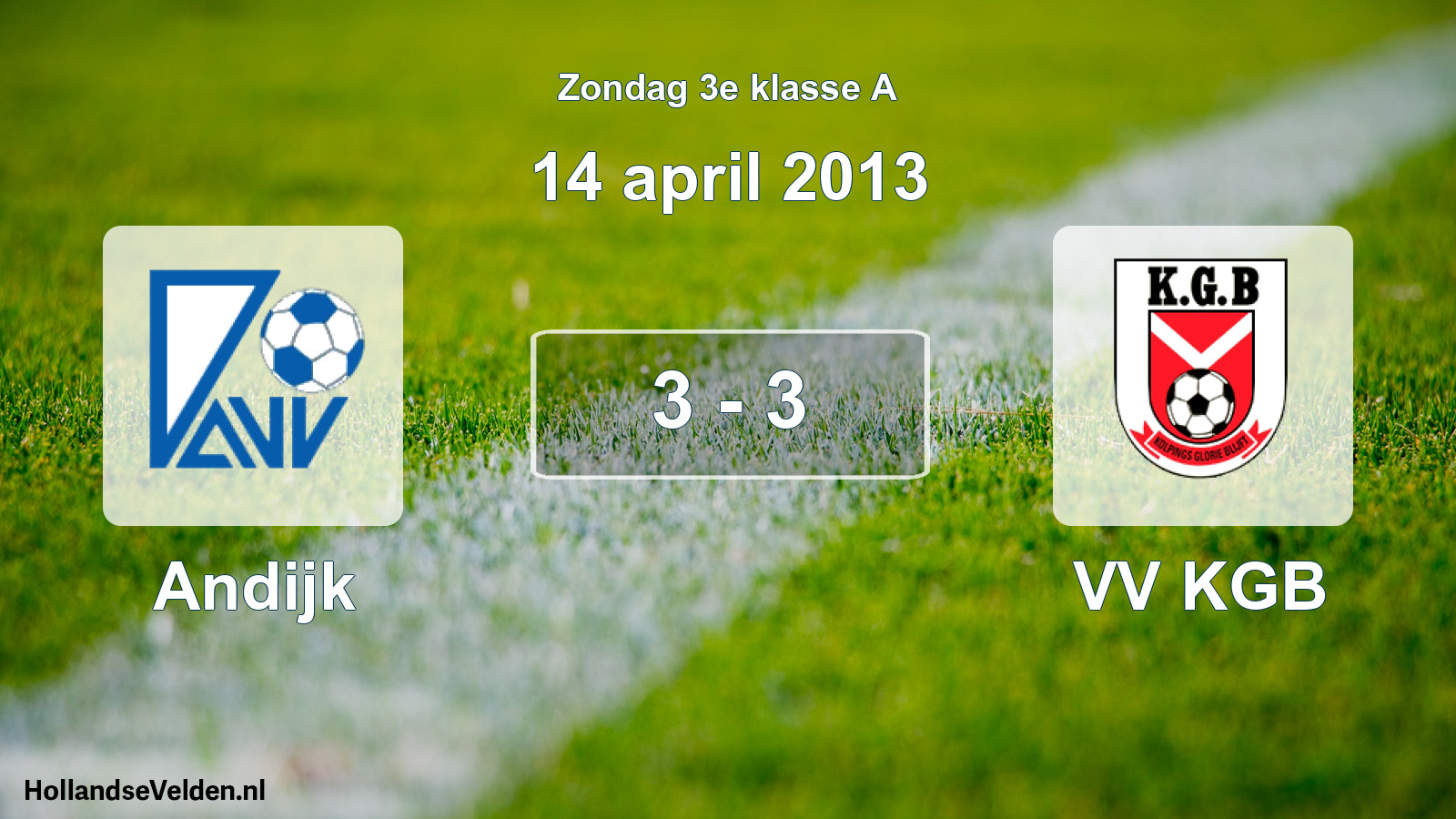 Total number of matches played: Andijk - VV KGB 3 - 3 (14 April 2013)