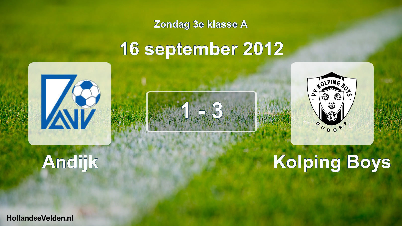Total number of matches played: Andijk - Kolping Boys 1 - 3 (16 September 2012)