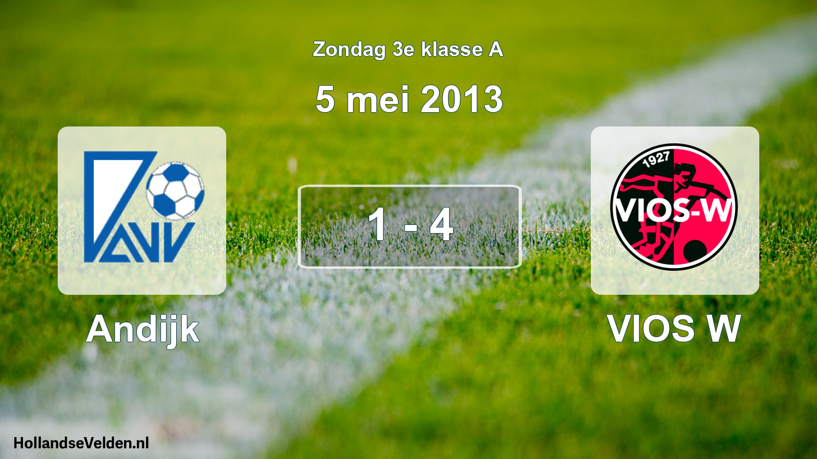Total number of matches played: Andijk - VIOS W 1 - 4 (5 May 2013)